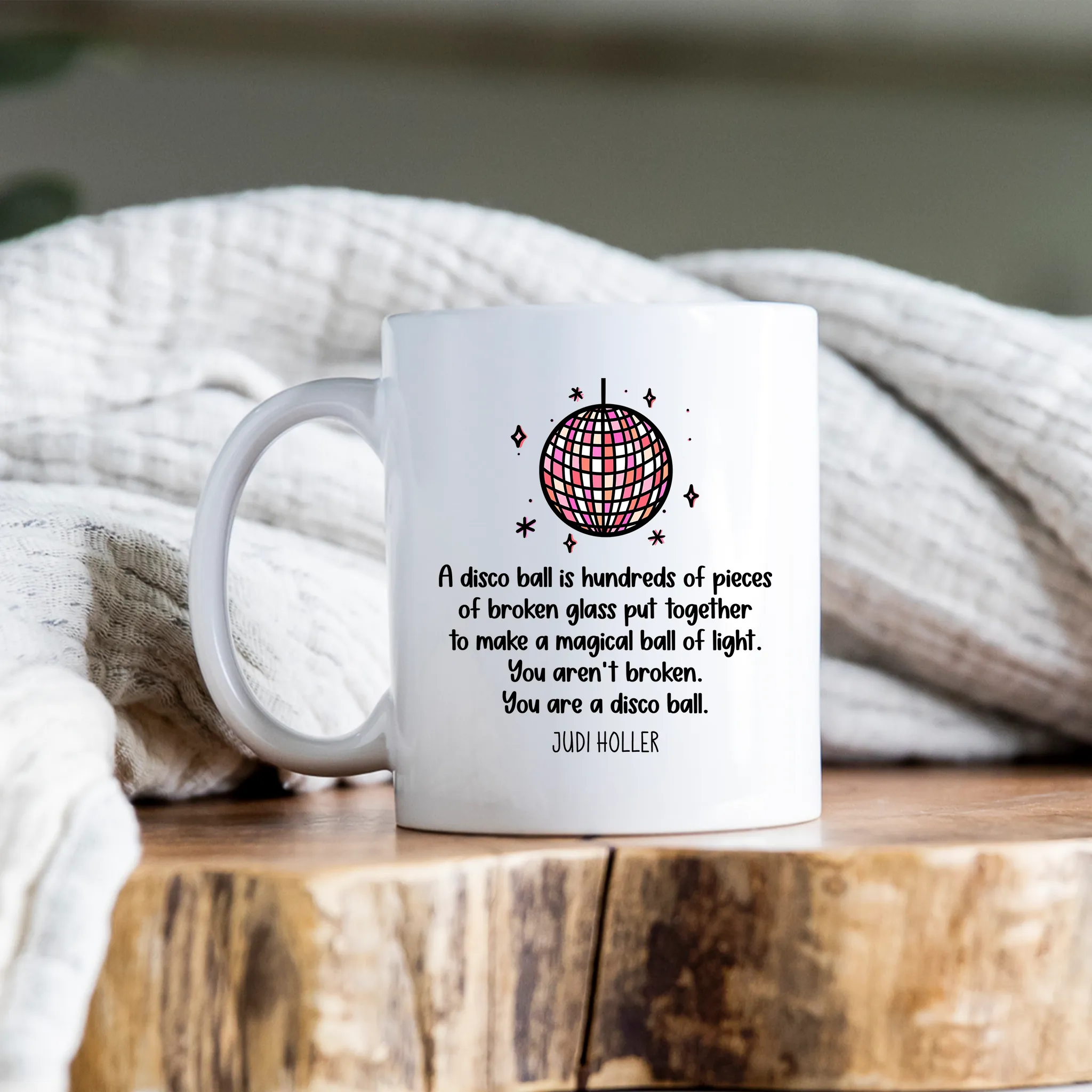 Disco Ball Mug Motivational Mental Health Coffee Cup