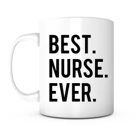 "Best Nurse Ever" Mug